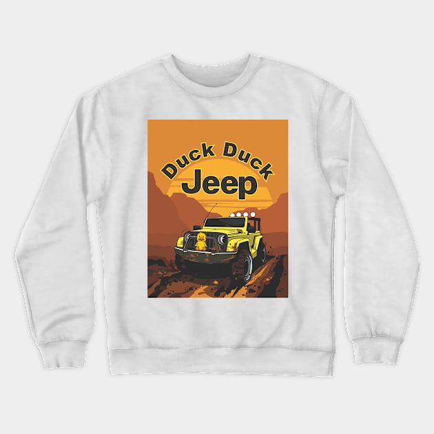 Duck Duck Jeep Crewneck Sweatshirt by Duck Duck Jeep